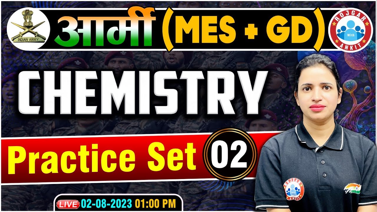 Indian Army GD Science Class | Indian Army Chemistry Practice Set 02 | Indian Army MES Science Class