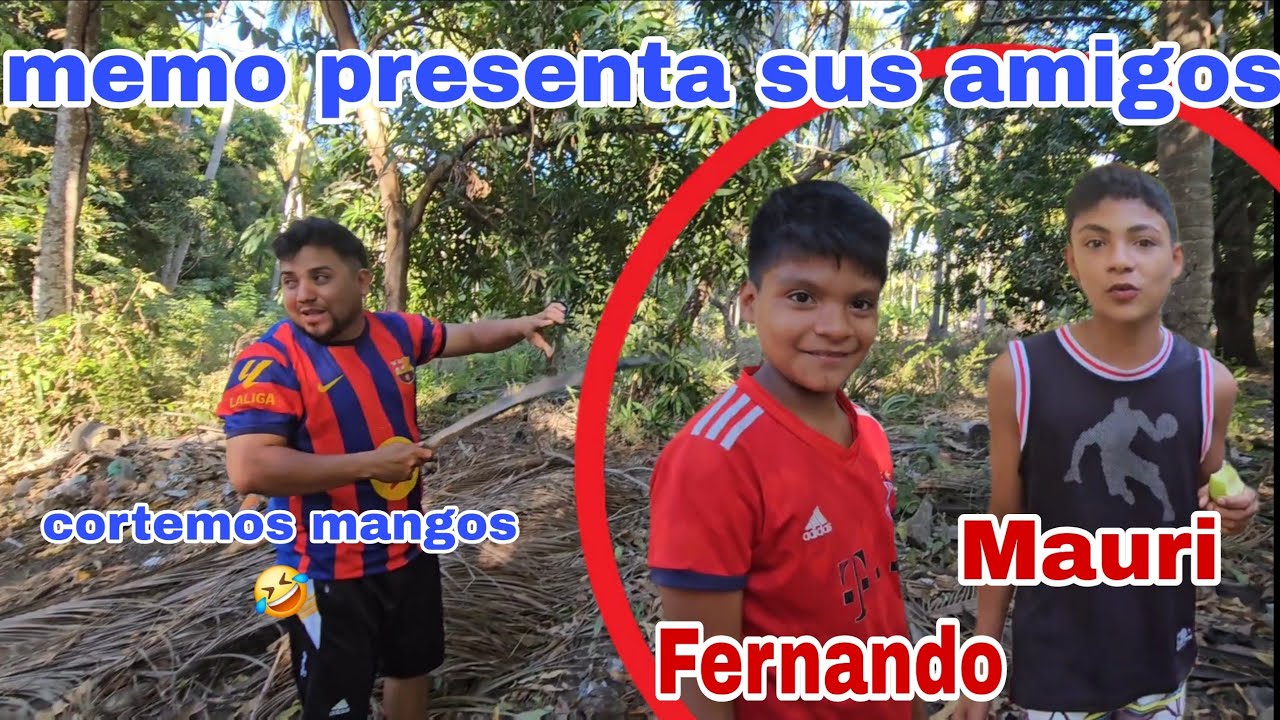 En esta aventura memo presenta sus amigos, haci se come mangos en el salvador 😍