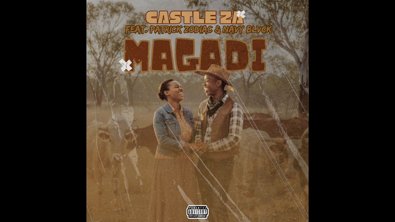 CASTLE ZA-MAGADI FT PATRICK ZODIAC & NAVY BLVCK (OFFICIAL AUDIO)