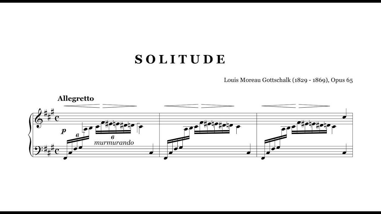 Louis Gottschalk - Solitude, Op.65