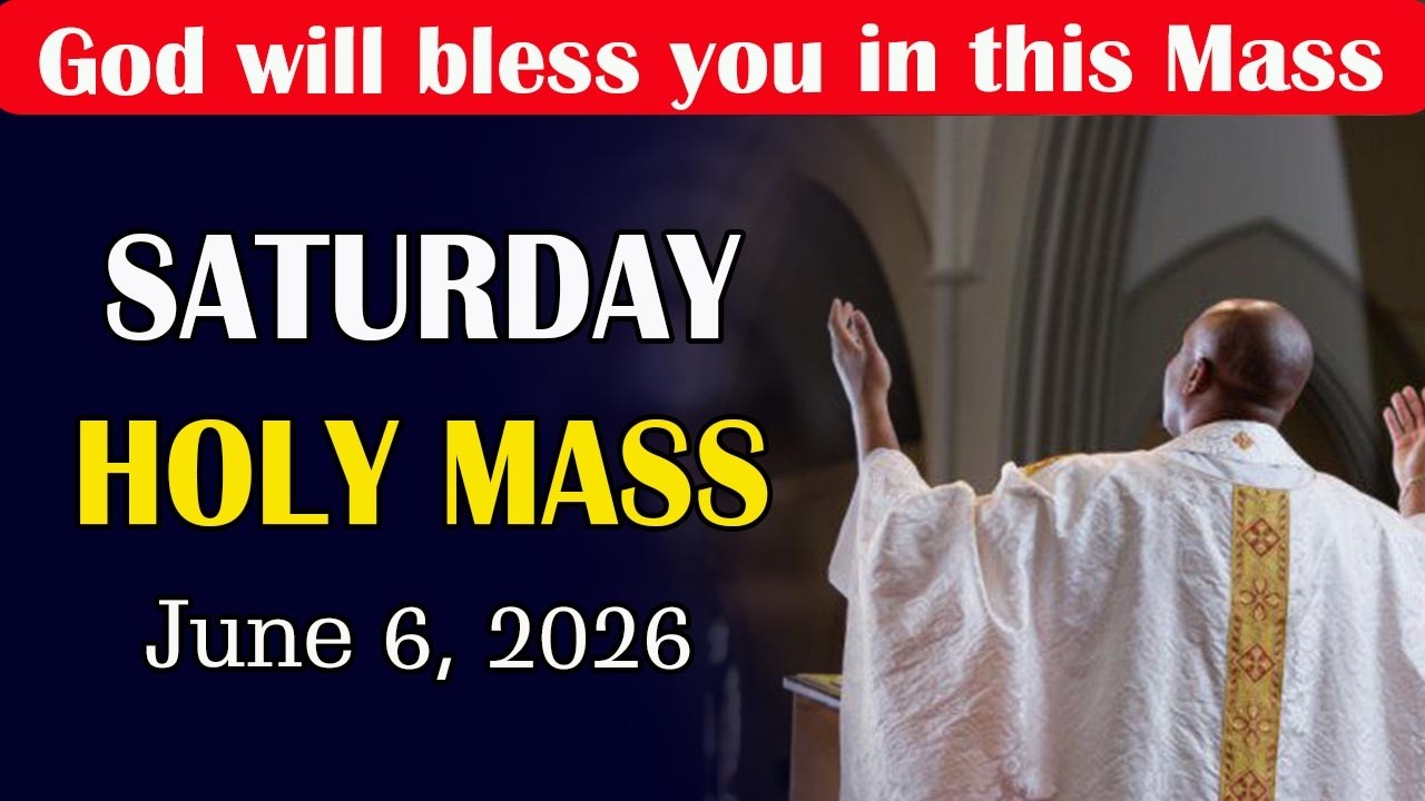 Catholic Mass Today | Daily TV Mass, Saturday June 6, 2026