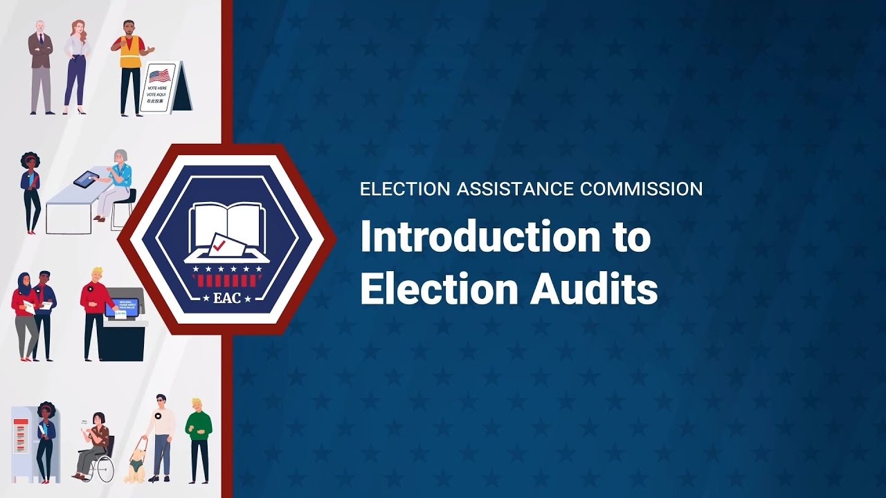 EAC Learning Lab: Introduction to Election Audits