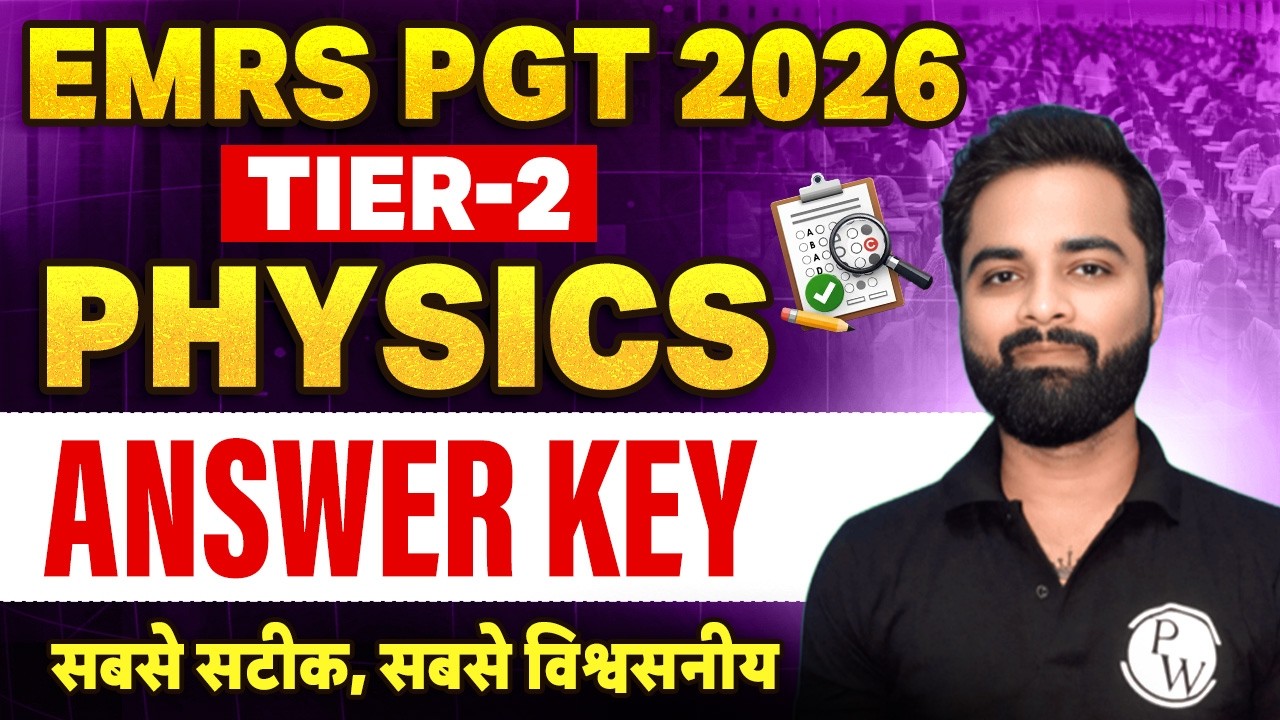 EMRS PGT Tier 2 Physics Answer Key | EMRS PGT Physics Paper Solution | EMRS PGT Exam Analysis 2026