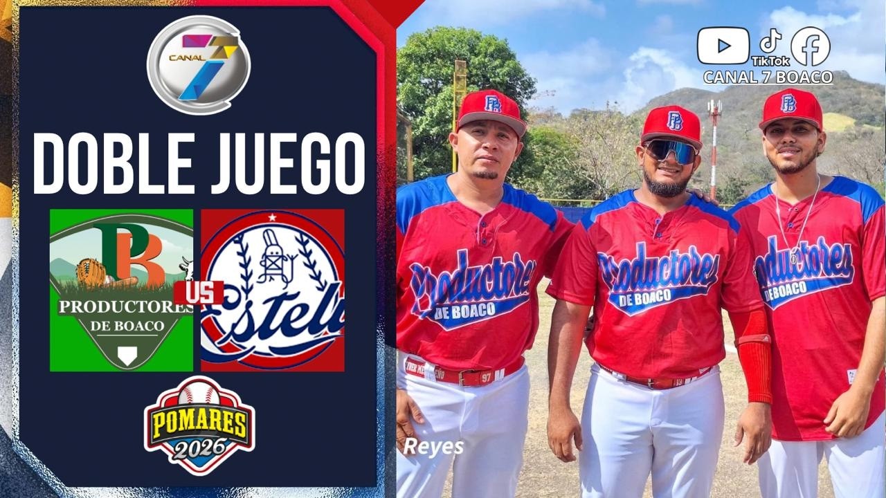 🔴En Vivo #Pomares2026Xcanal7Boaco Productores De Boaco VsEstelí - Doble juego