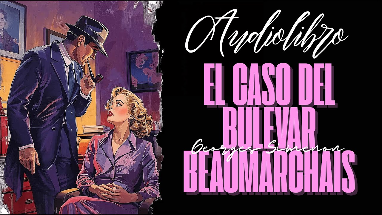 EL CASO DEL BULEVAR BEAUMARCHAIS de GEORGES SIMENON | Audiolibro (subs)