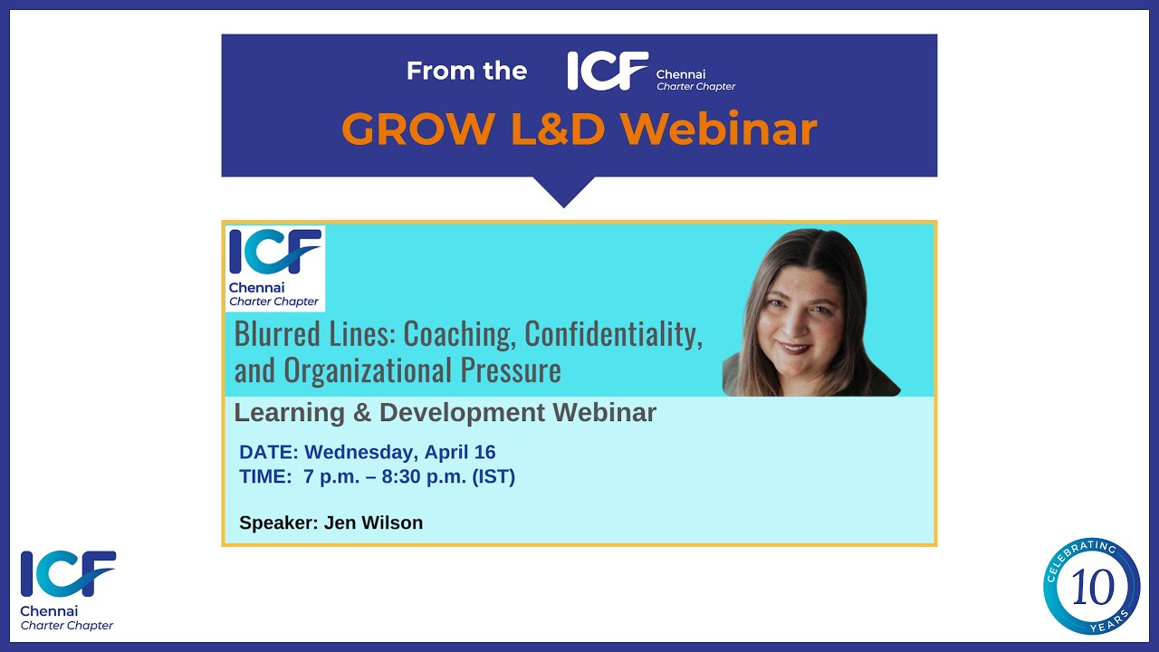 Grow L&D Webinar– Blurred Lines: Coaching, Confidentiality, and Organizational Pressure | Jen Wilson