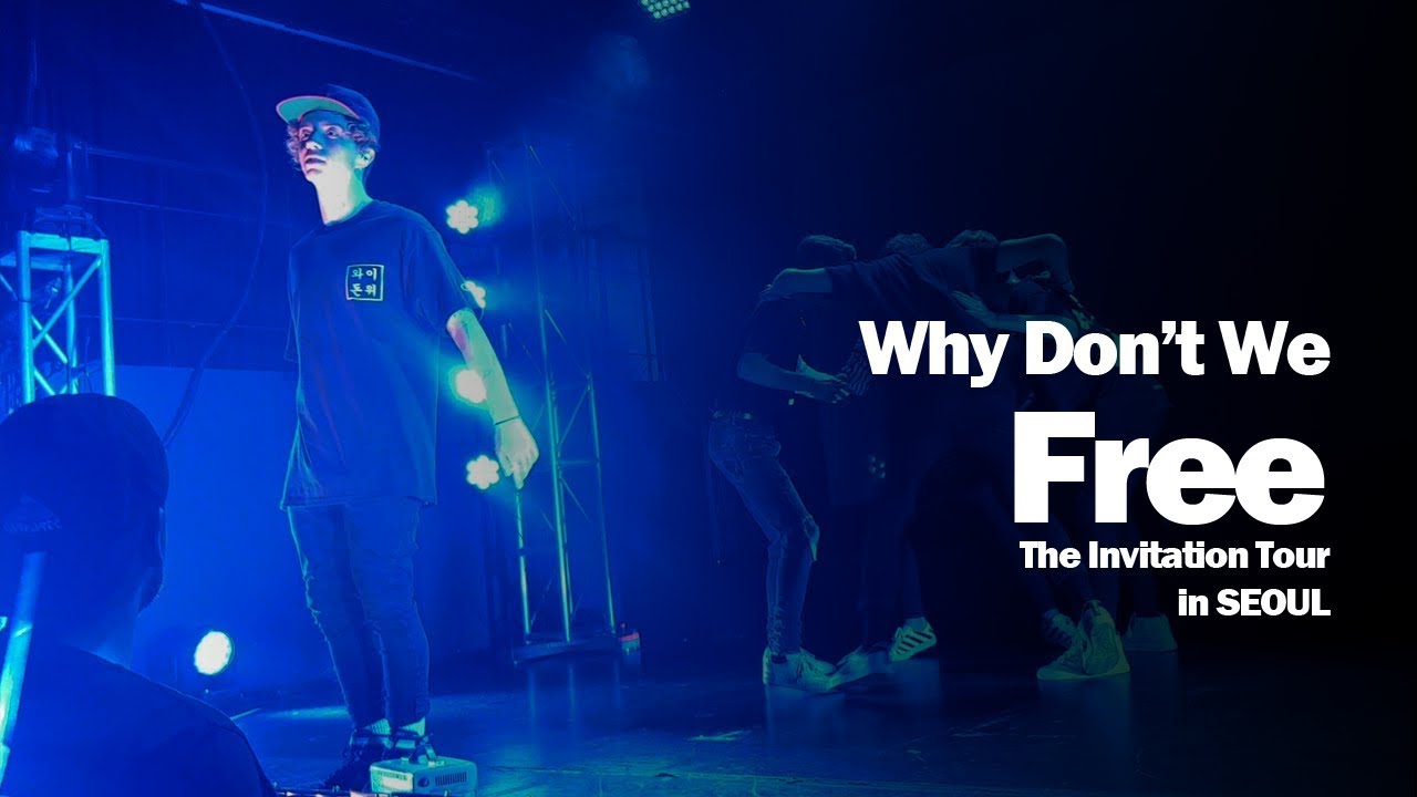 Why Don't We - Free (The Invitation tour live in Seoul, Korea) 와이돈위 내한