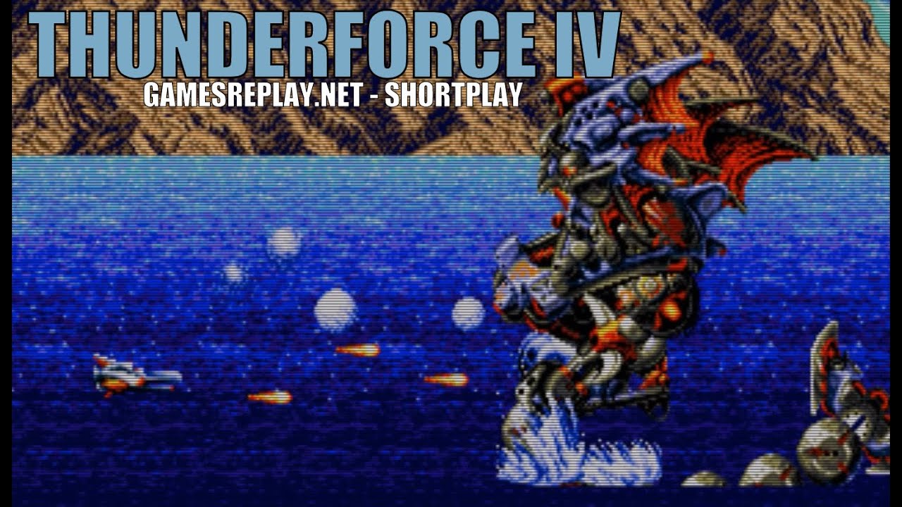 [Sega Megadrive] - Thuderforce IV (Technosoft)