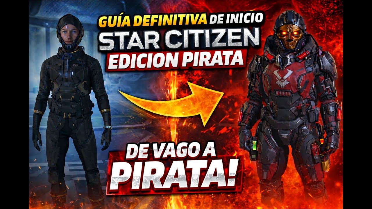 Guía DEFINITIVA para empezar en Star Citizen | Edición Pirata 🏴‍☠️