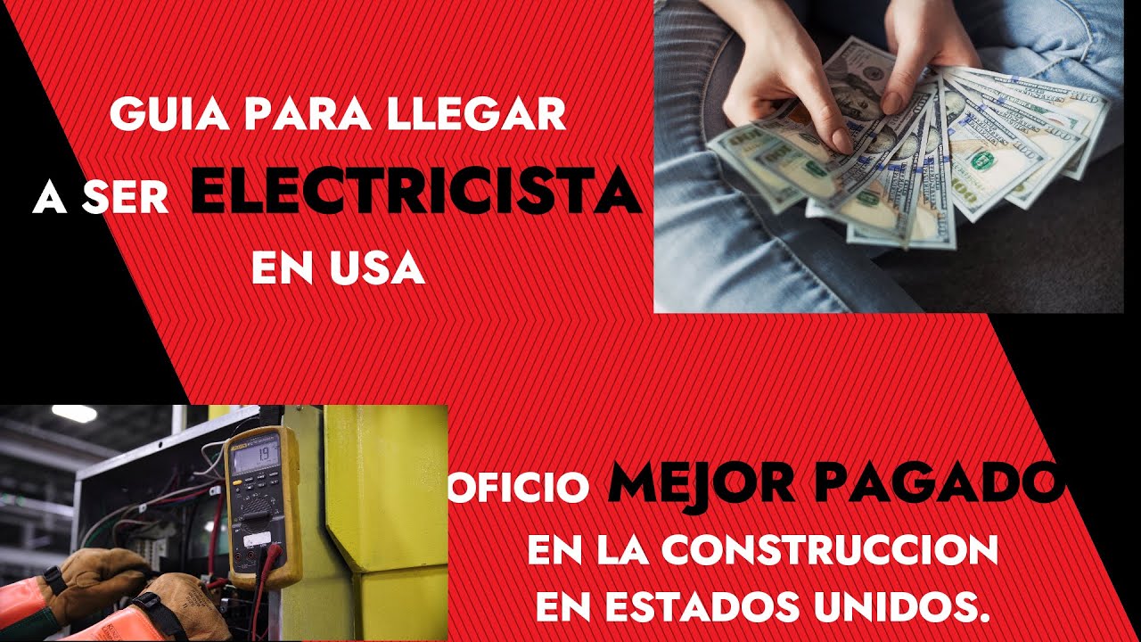 GANA MAS DE $30 DOLARES POR HORA. COMO SER ELECTRICISTA EN USA. LATINOS