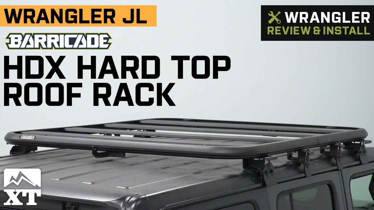 Jeep Wrangler JL Barricade HDX Hard Top Roof Rack Review & Install