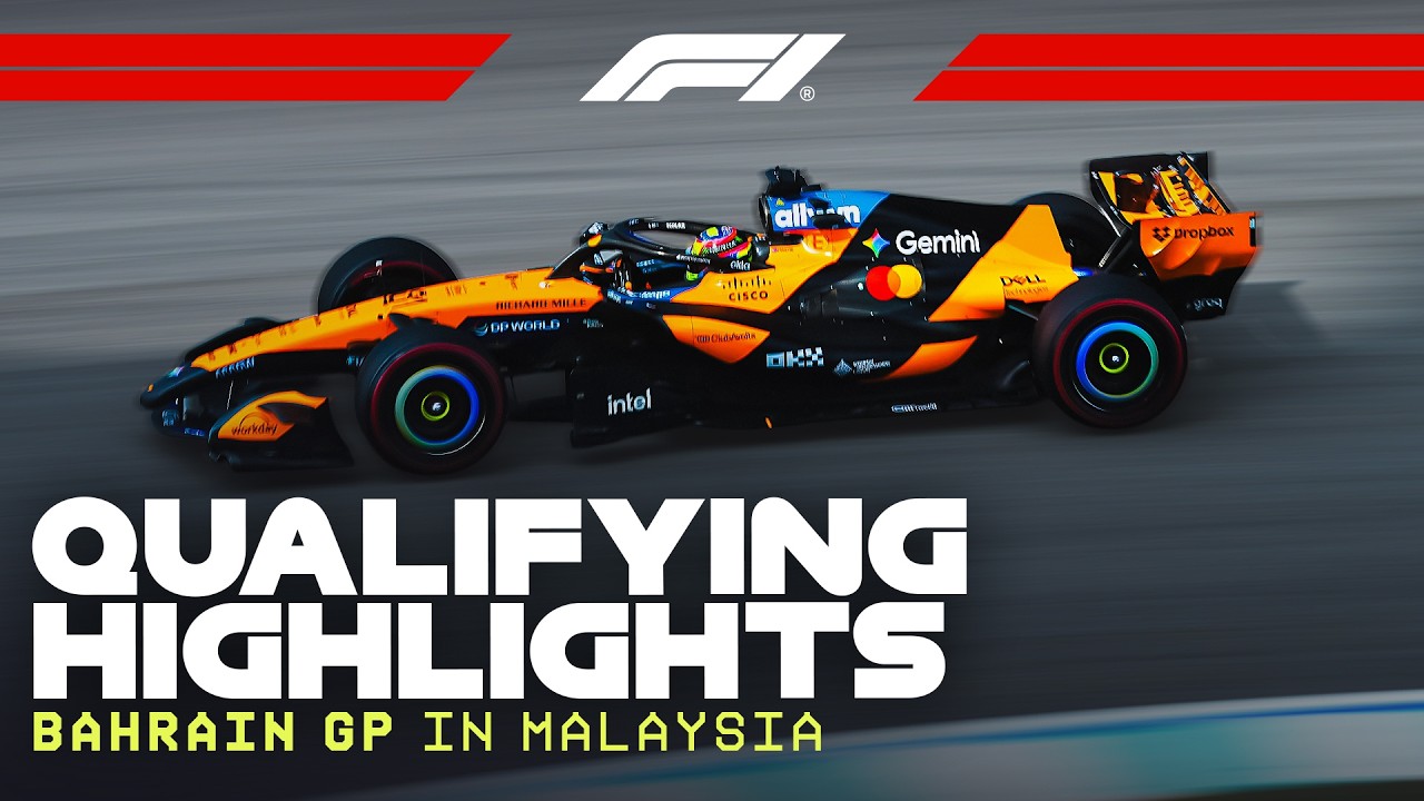 Qualifying Highlights | 2026 Bahrain Grand Prix in Malaysia