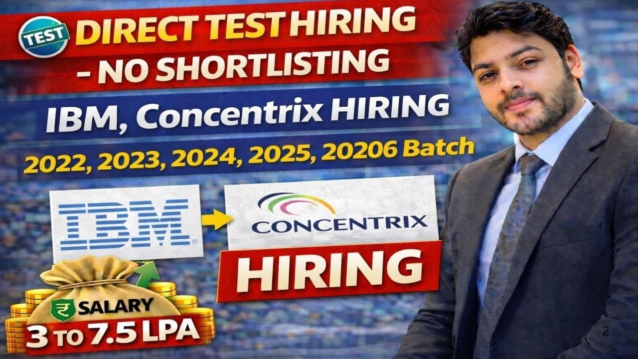 ❤️Direct Test Hiring - No Shortlisting | IBM, Concentrix Off Campus drive 2026, 2025, 2024 to 2020