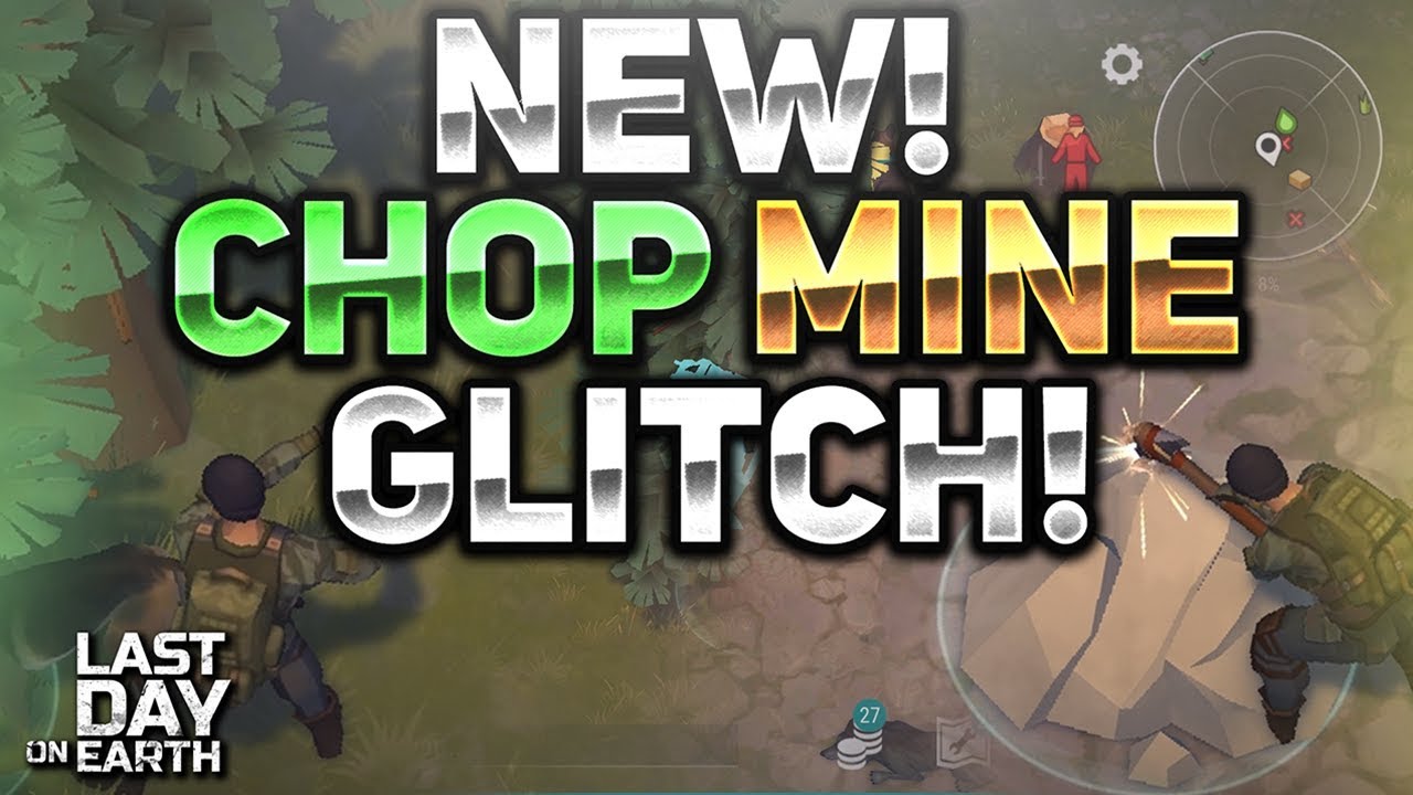 HOW TO FARM VERY FAST! CHOP AND MINING GLITCH! - Last Day On Earth Survival