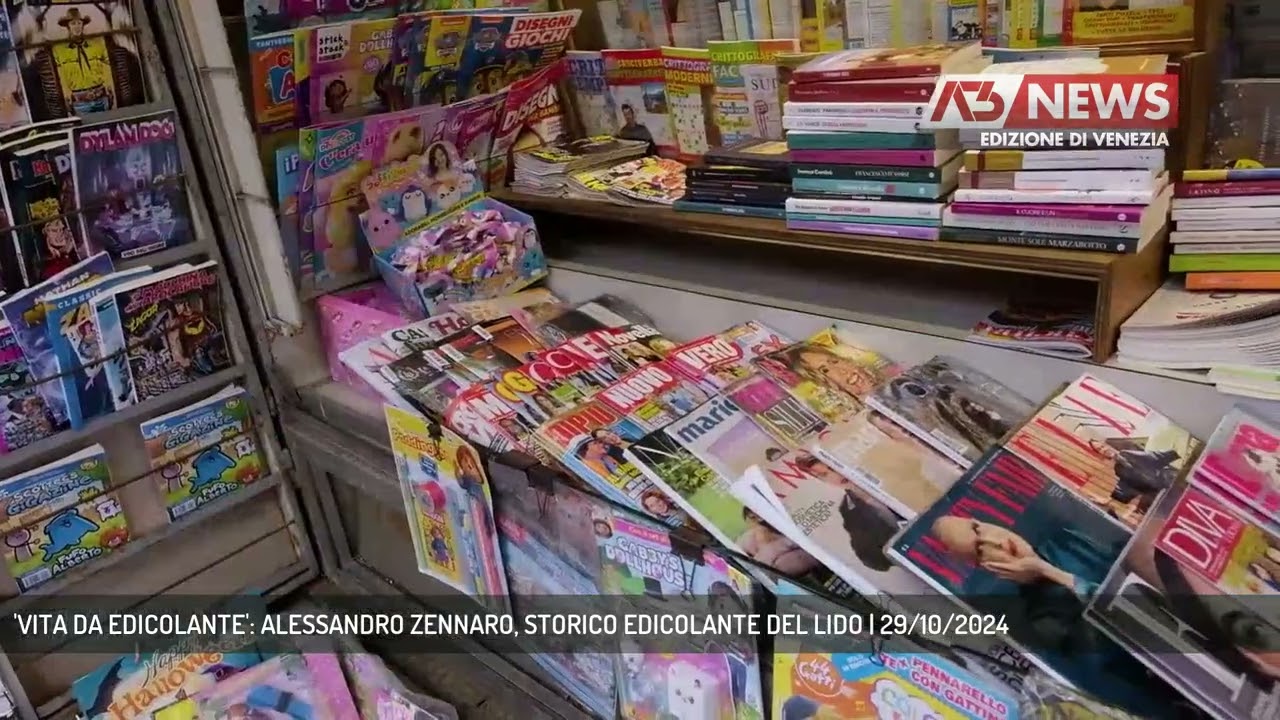 'VITA DA EDICOLANTE': ALESSANDRO ZENNARO, STORICO EDICOLANTE DEL LIDO | 29/10/2024