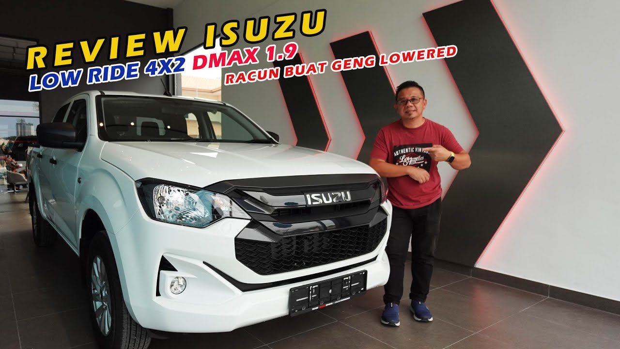 REVIEW | ISUZU DMAX LOW RIDE 1.9 L | SABAH