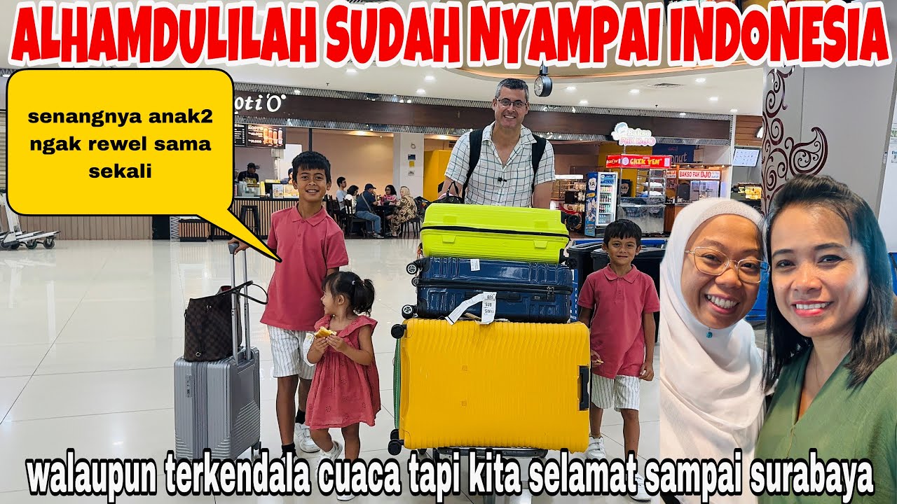 ALHAMDULILAH SUDAH SAMPAI INDONESIA WALAUPUN TERKENDALA CUACA TAPI KITA SELAMAT SAMPAI SURABAYA 🙏