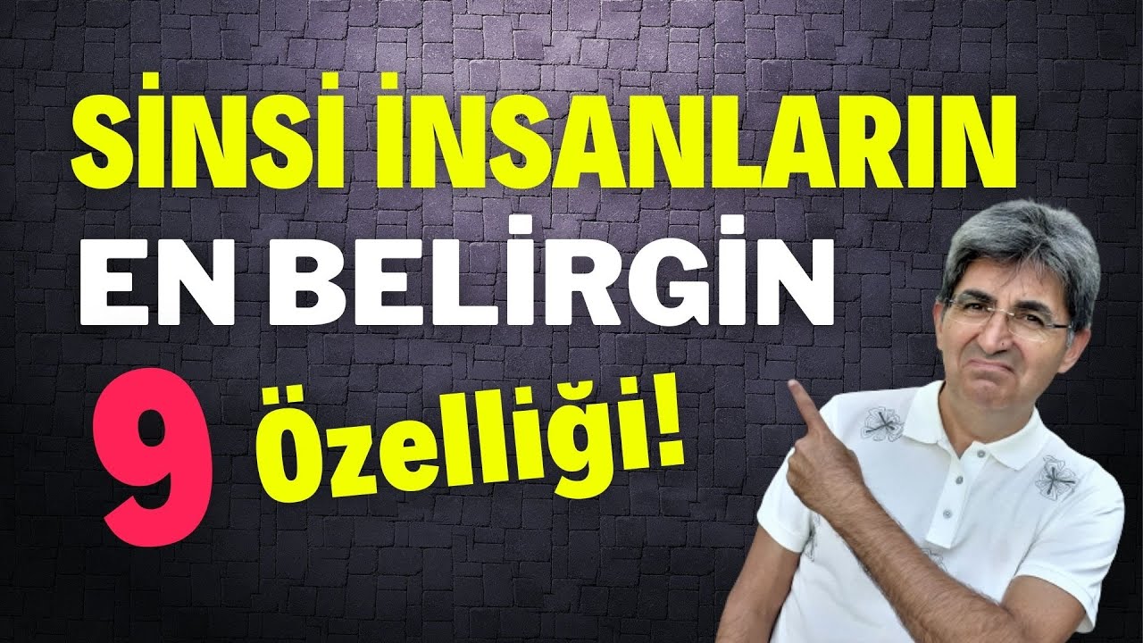 SİNSİ İNSANLARIN EN BELİRGİN 9 ÖZELLİĞİ | Canten Kaya Videoları