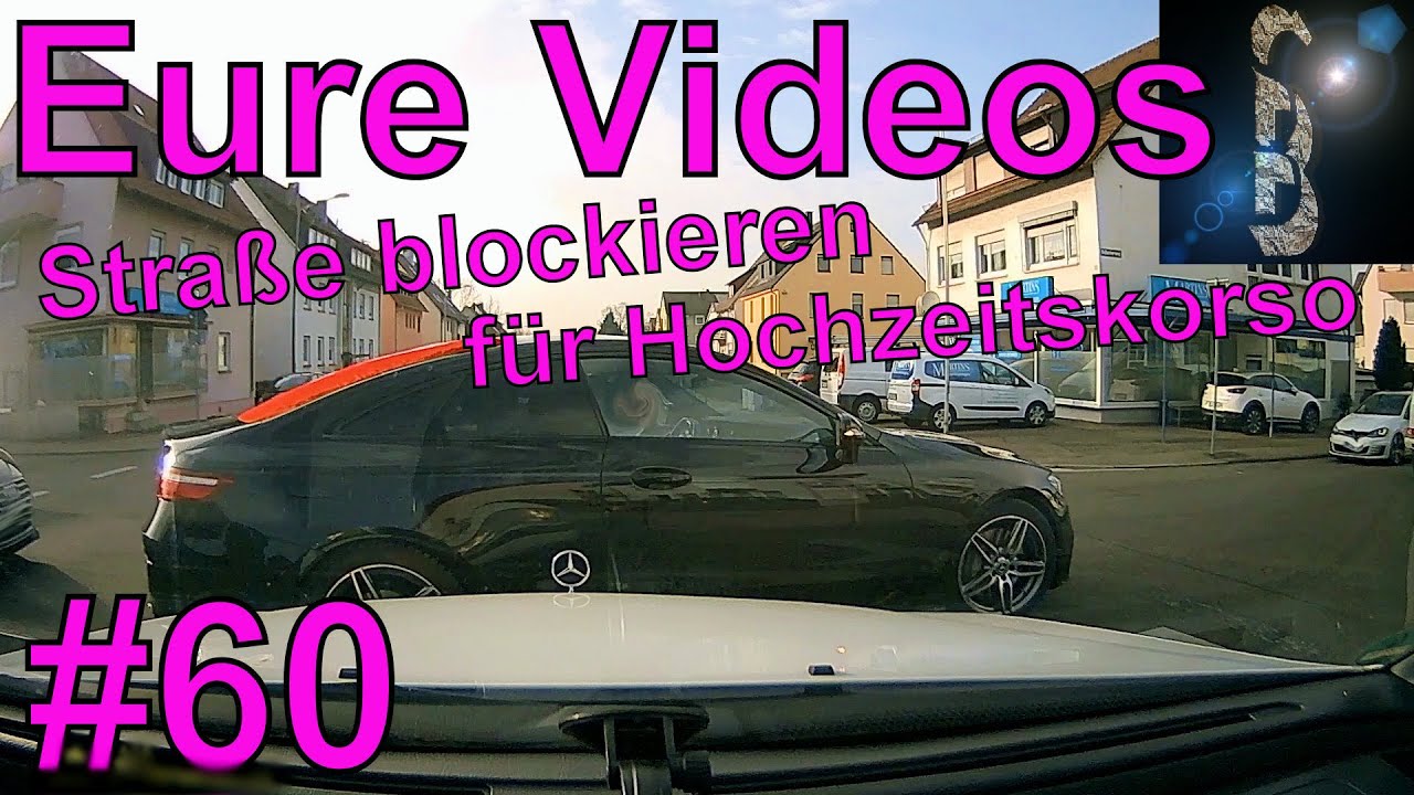 Eure Videos #60 - Eure Dashcamvideoeinsendungen #Dashcam @Eure Videos Fahrnünftig