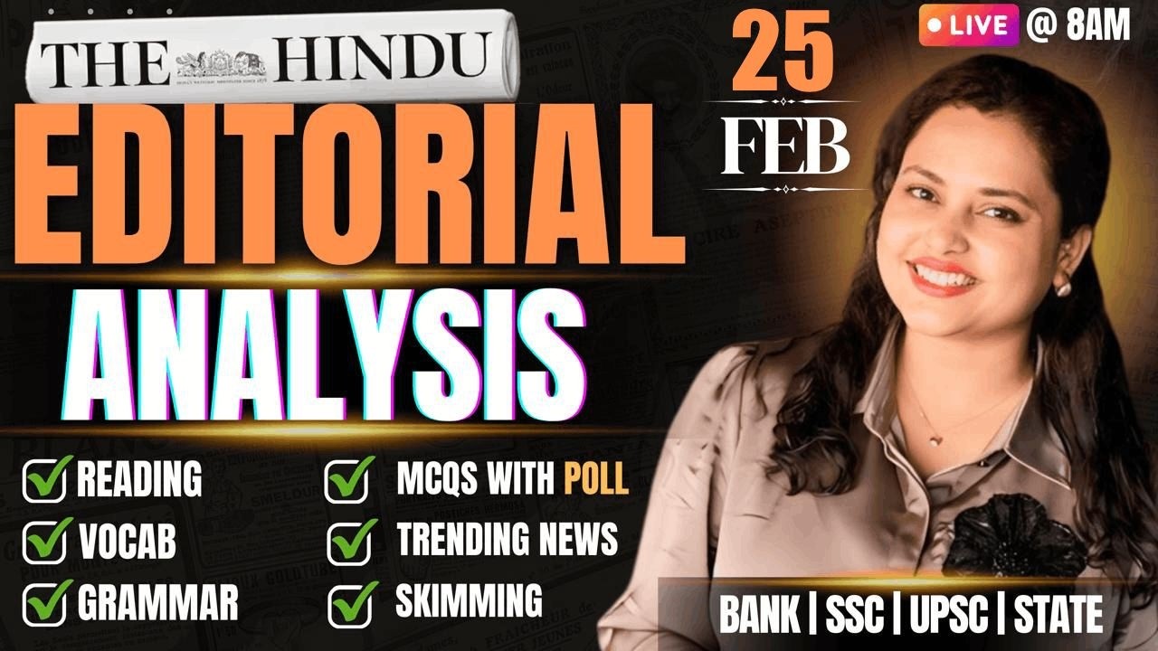 Hindu Editorial Analysis | 25 February 2026 | Reading, Vocab, Grammar, News | by Rupam Chikara Ma'am