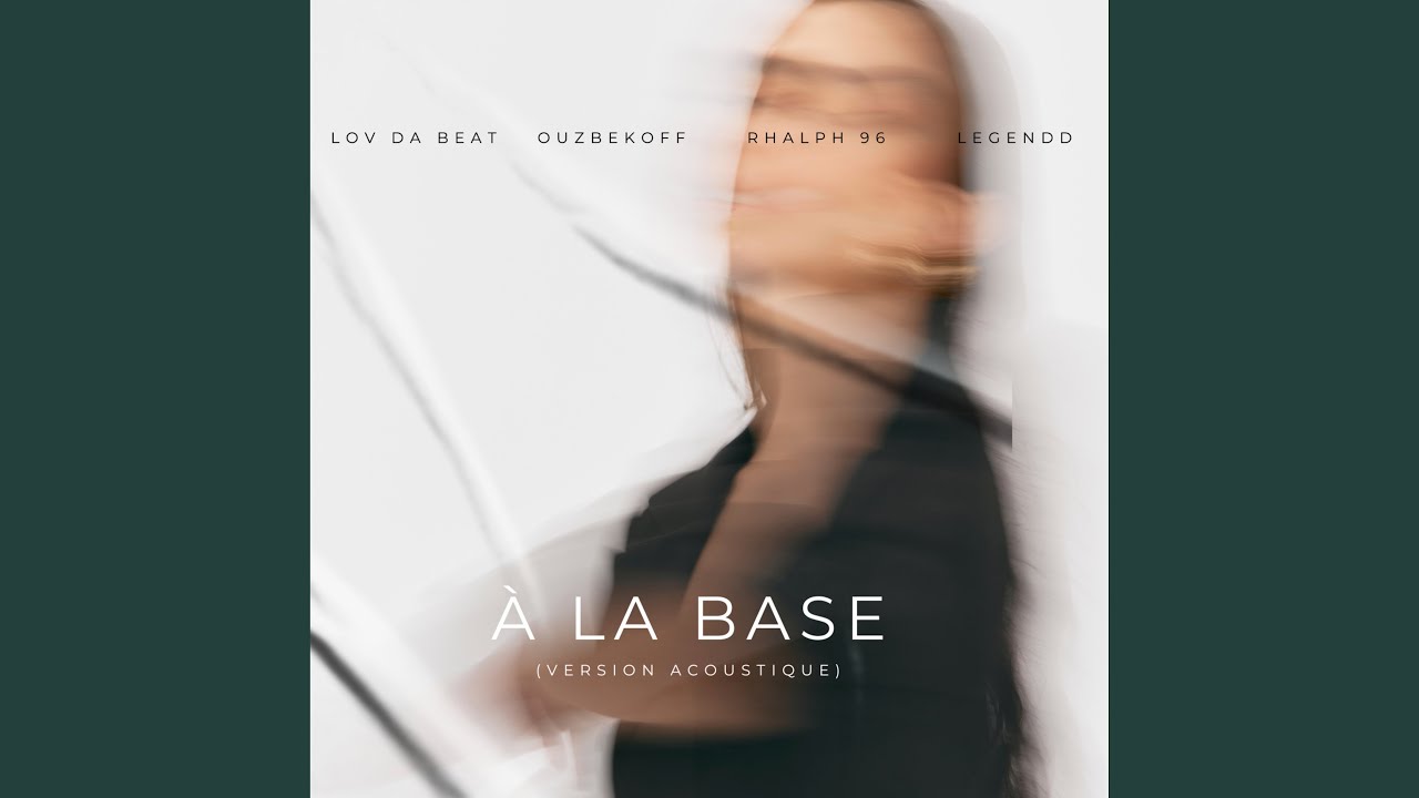 À la Base (Version Acoustique)