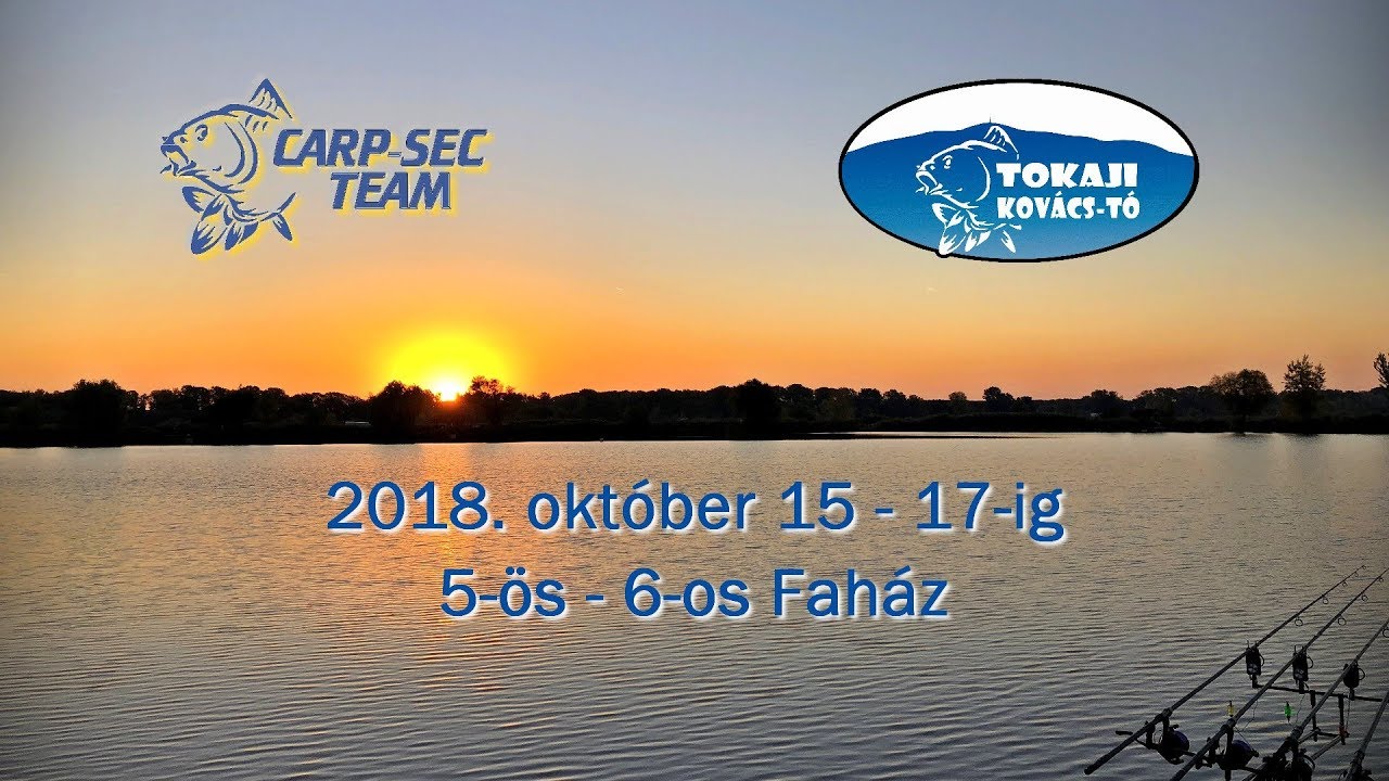 Carp-Sec Team - Tokaji Kovács Tó (2018 10 15-17 F5-F6)