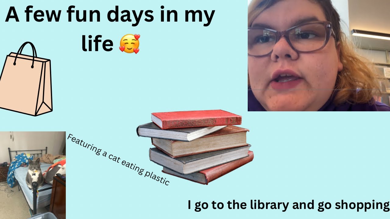 A few days in my life (Going to the Library, shopping and more)