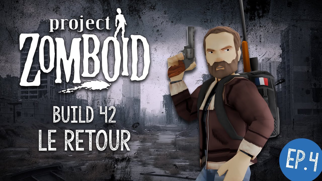 Project Zomboid (B42) - Edgard s'approprie la 