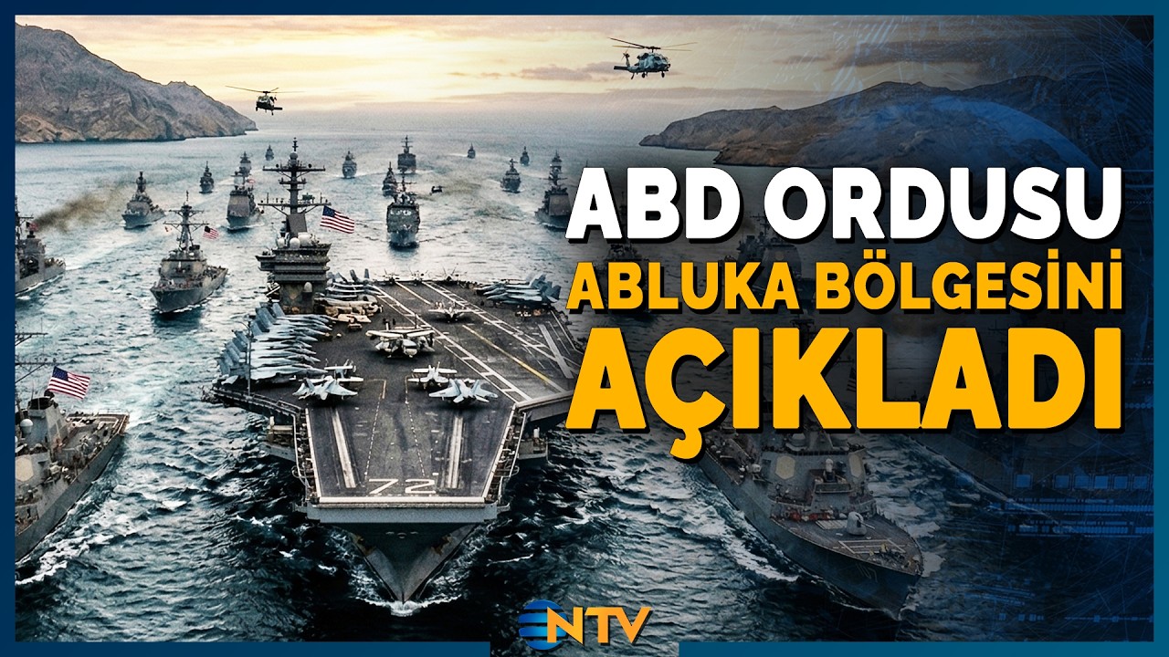 ABD Ordusundan H&uuml;rm&uuml;z Boğazı Ablukasına Dair Kritik A&ccedil;ıklama | NTV