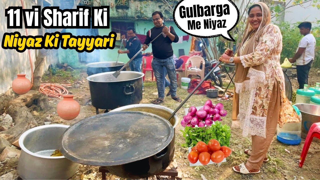 Gulbarga Me Hui 11vi Sharif Ki Niyaz Ki Tayyari | Sab Milkar Banaye Malida {AFREEN DASTARKHWAN} 2025
