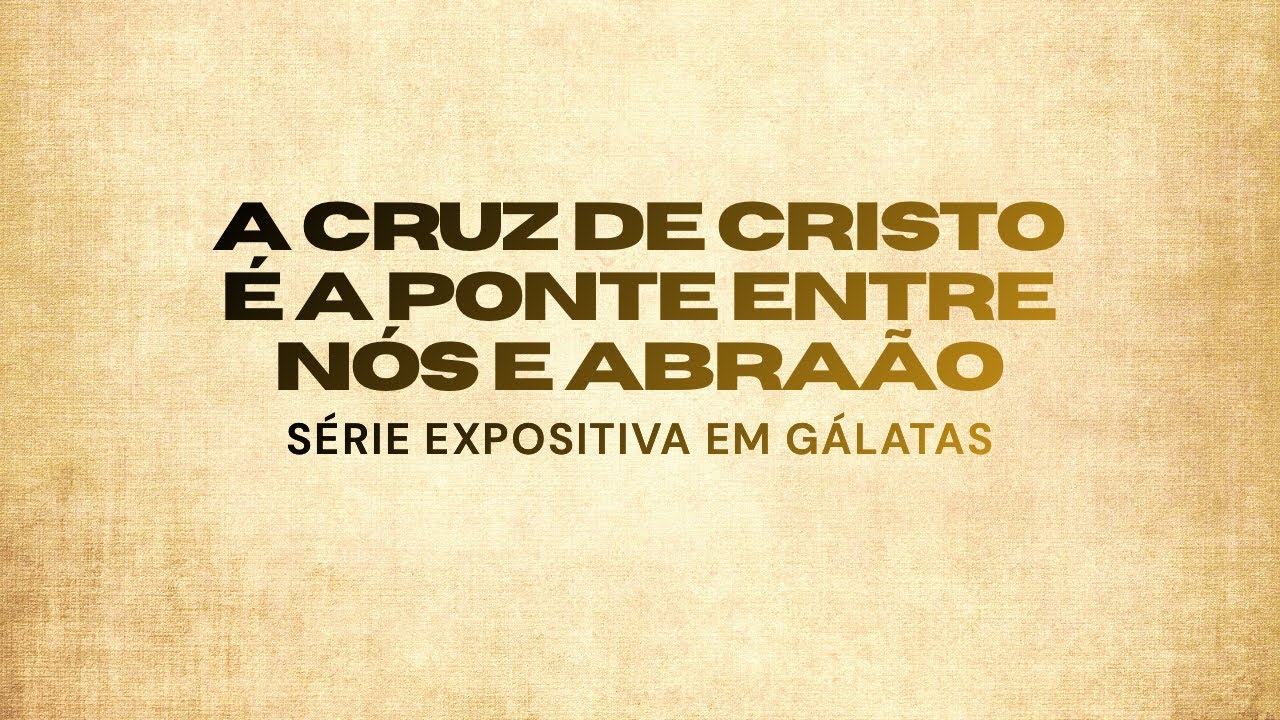 Gálatas 3:15-25 I Pr Ricardo Simon