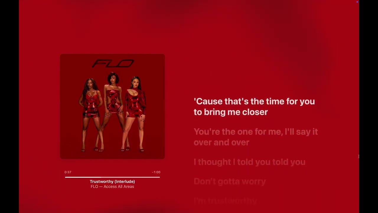 FLO - Trustworthy (Interlude) (Lyrics)