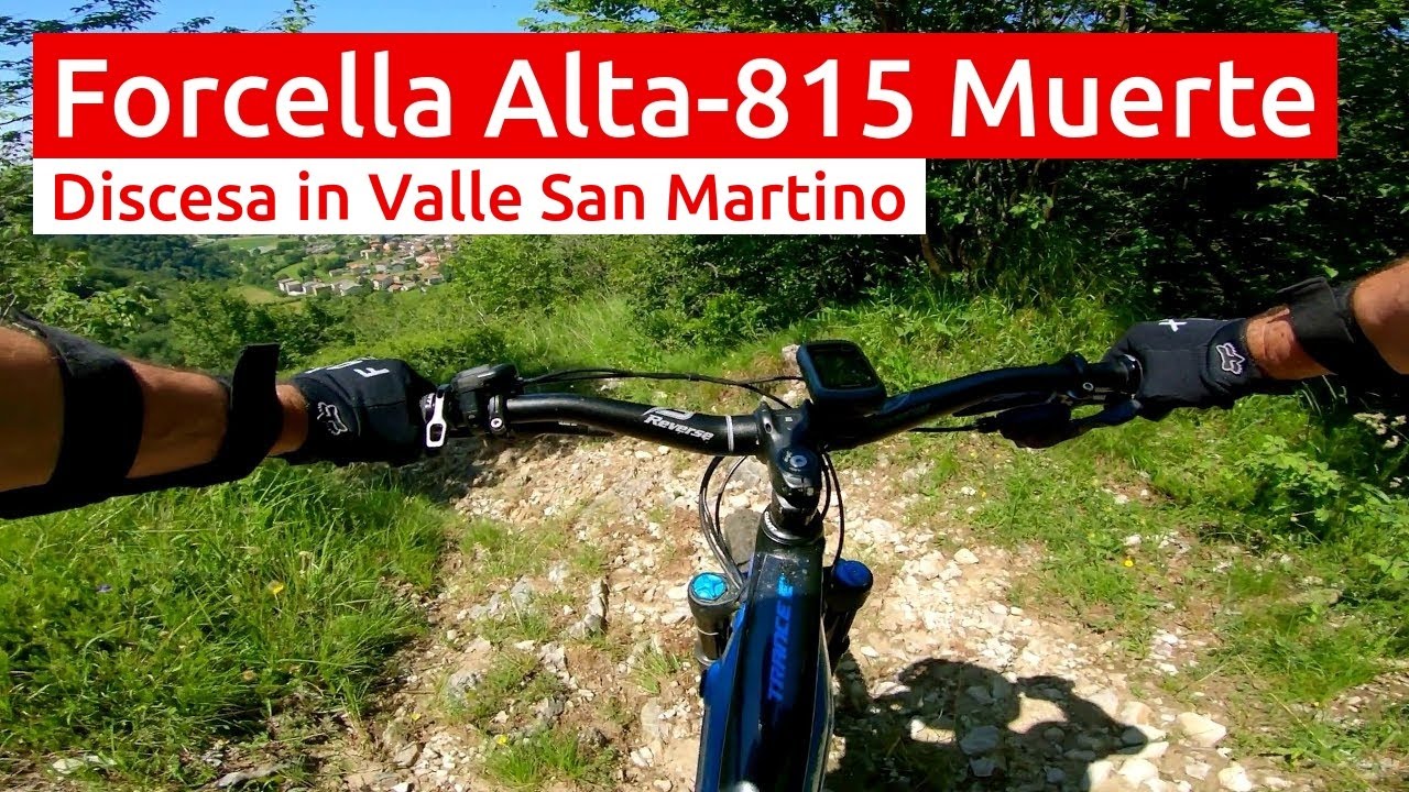Valle San Martino: Forcella Alta, 815 La Muerte, Carenno - MTB Bergamo