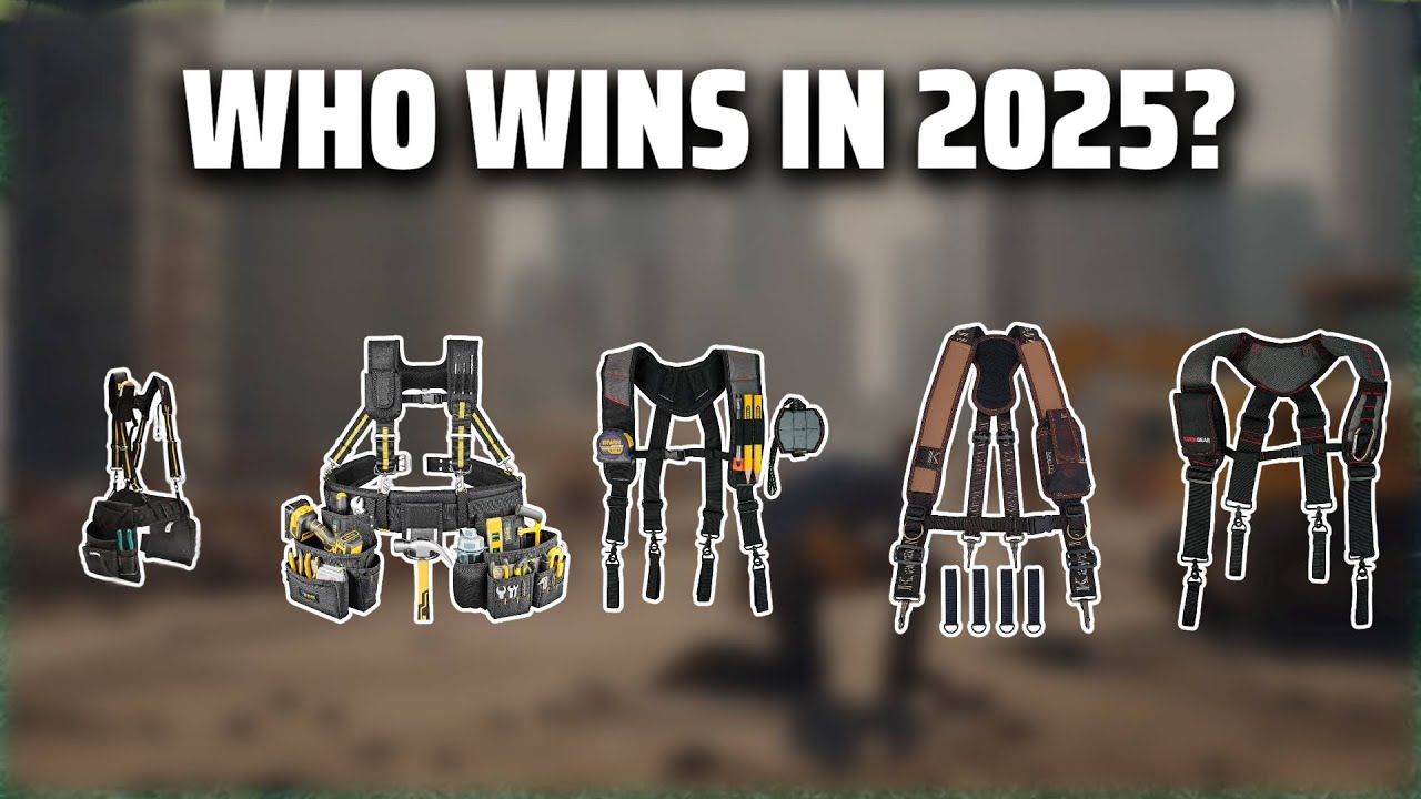 The Top 5 Best Tool Pouch Suspenders in 2025 - Must Watch Before Buying!