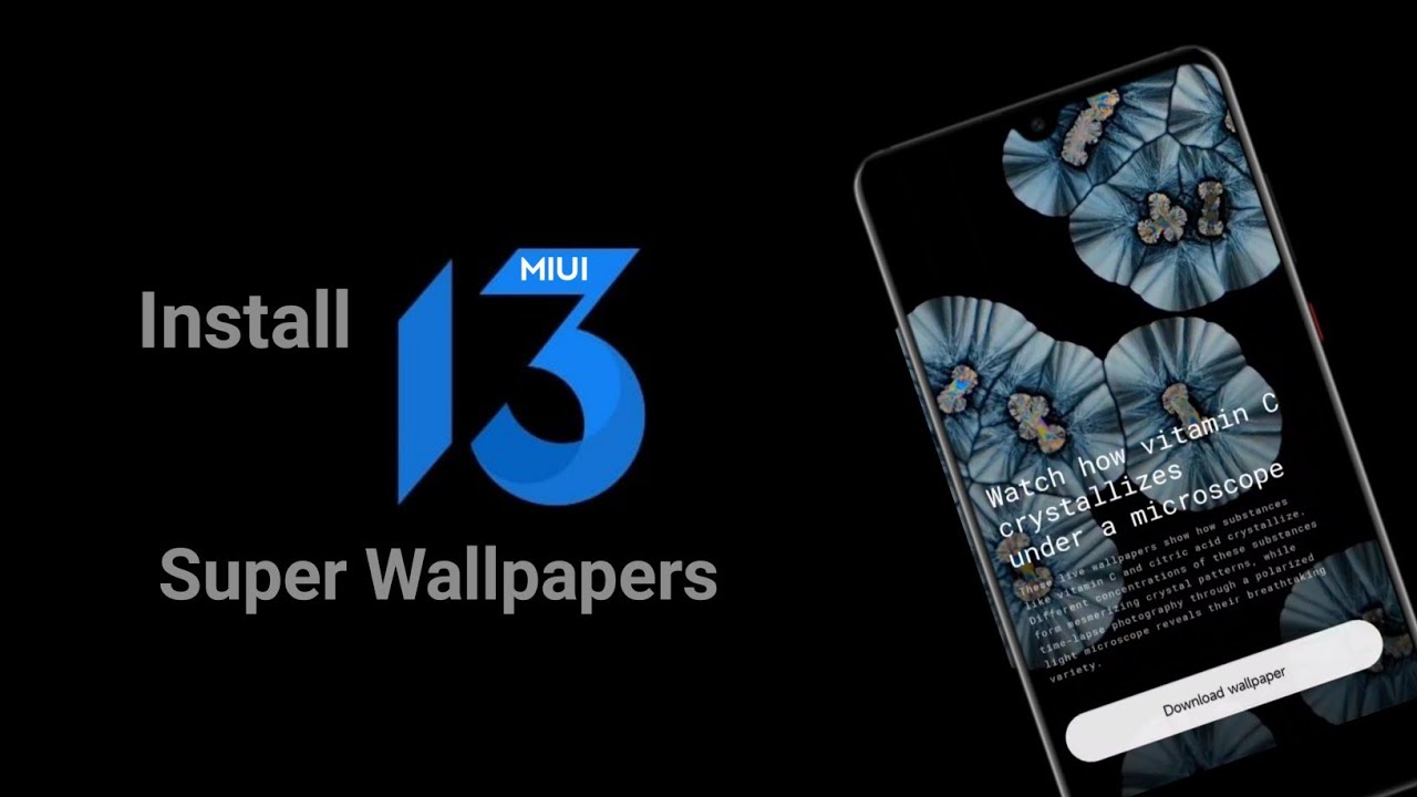 Install MIUI 13 SuperWallpapers Any Xiaomi | Install MIUI 13 Super Wallpapers Redmi Note 10S/8