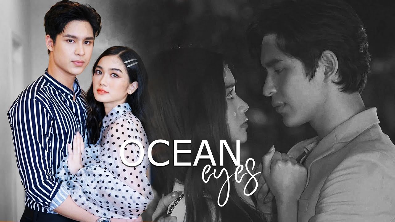 Paul•Nainapha: Ocean Eyes || ฟ้ามีตะวัน