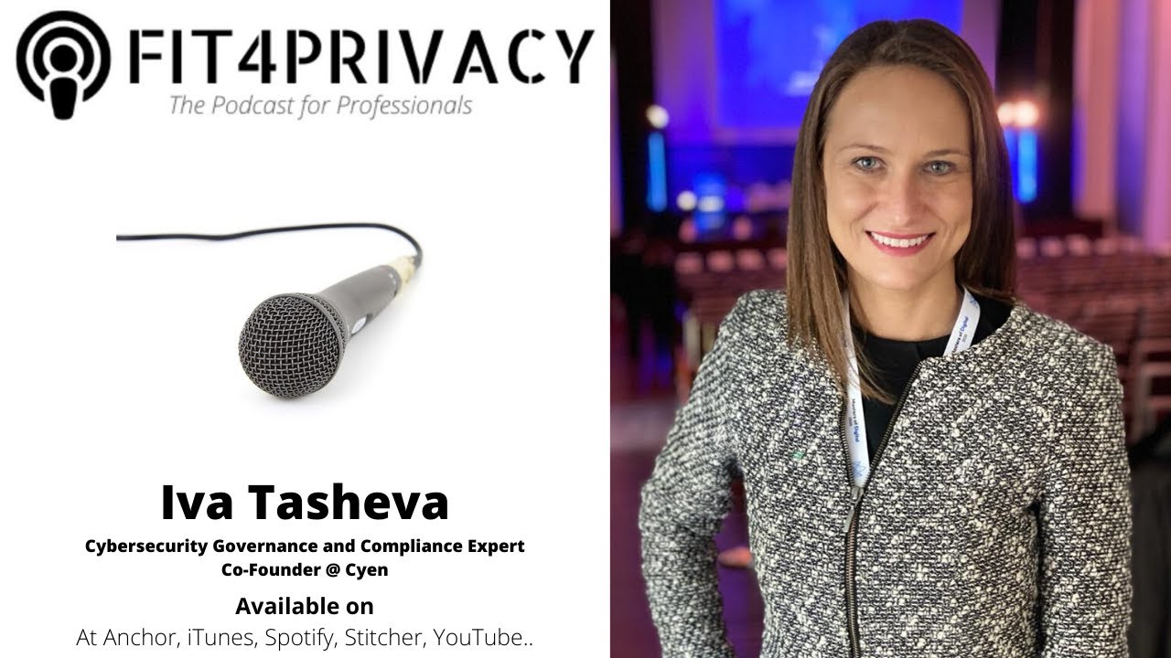 There Is No Privacy Without Security with Iva Tasheva - The FIT4PRIVACY Podcast E012