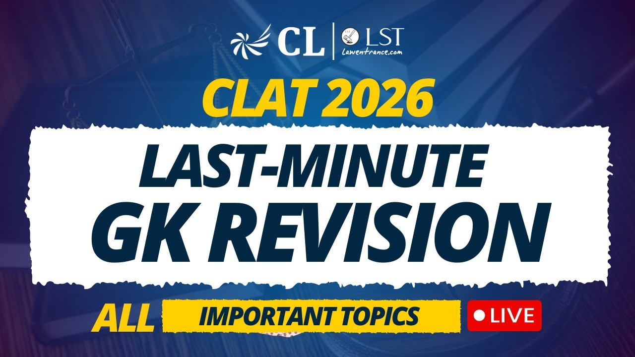 🔴CLAT 2026 Last-Minute GK & Current Affairs Revision LIVE | Revise With GK Us! CL-LST