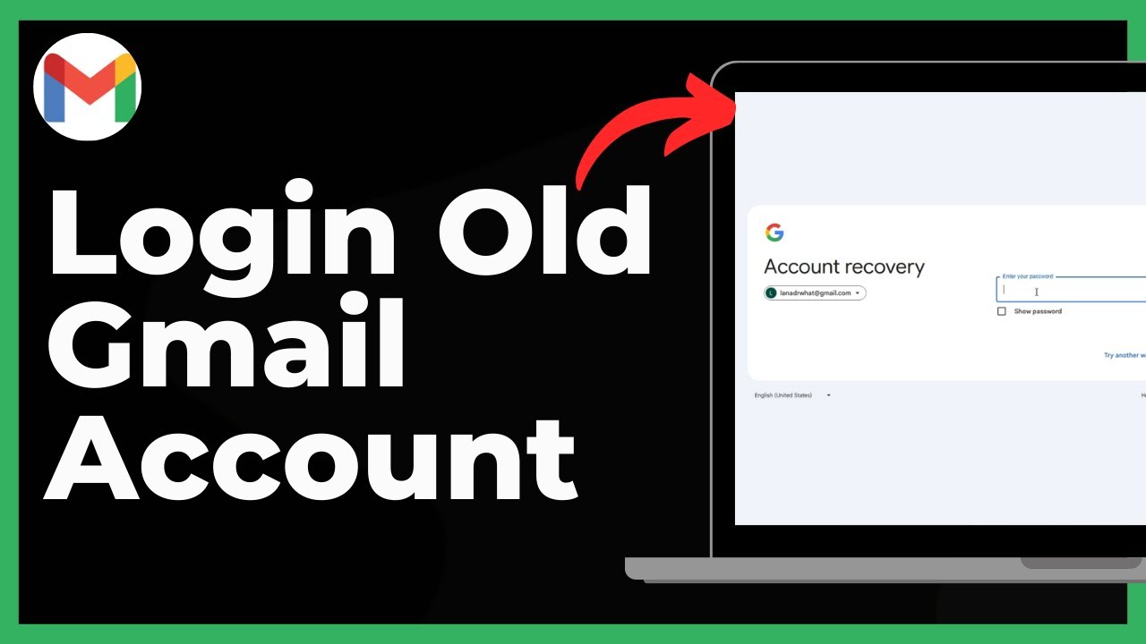 How To Login Old Gmail Account 2026