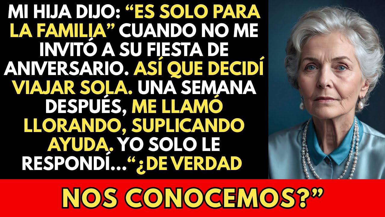 Mi Hija Dijo “Es Solo para la Familia” Cuando No Me Invitó a su Aniversario — Así Que Yo Decidí…