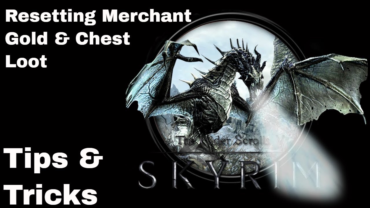 Skyrim Anniversary Edition 2022 - Playthrough Series - Resetting Merchant Gold & Chest Loot