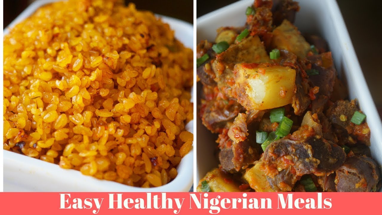 Healthy Nigerian Meal Ideas