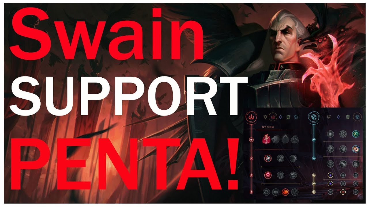 SWAIN SUPPORT PENTAKILL + BEST RUNES AND GUIDE TO S9 SWAIN GAMEPLAY (MONTAGE)