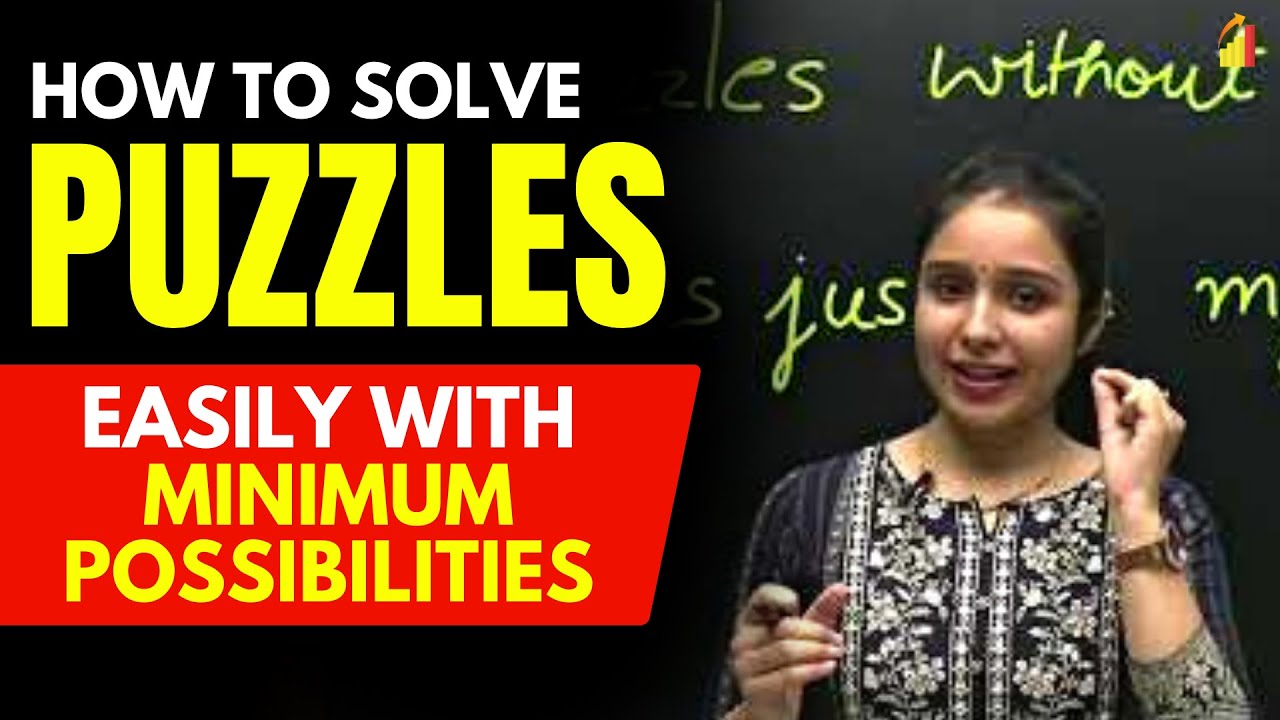 How to solve Puzzles easily with minimum possibilities | Reasoning | Parul Gera | Puzzle Pro