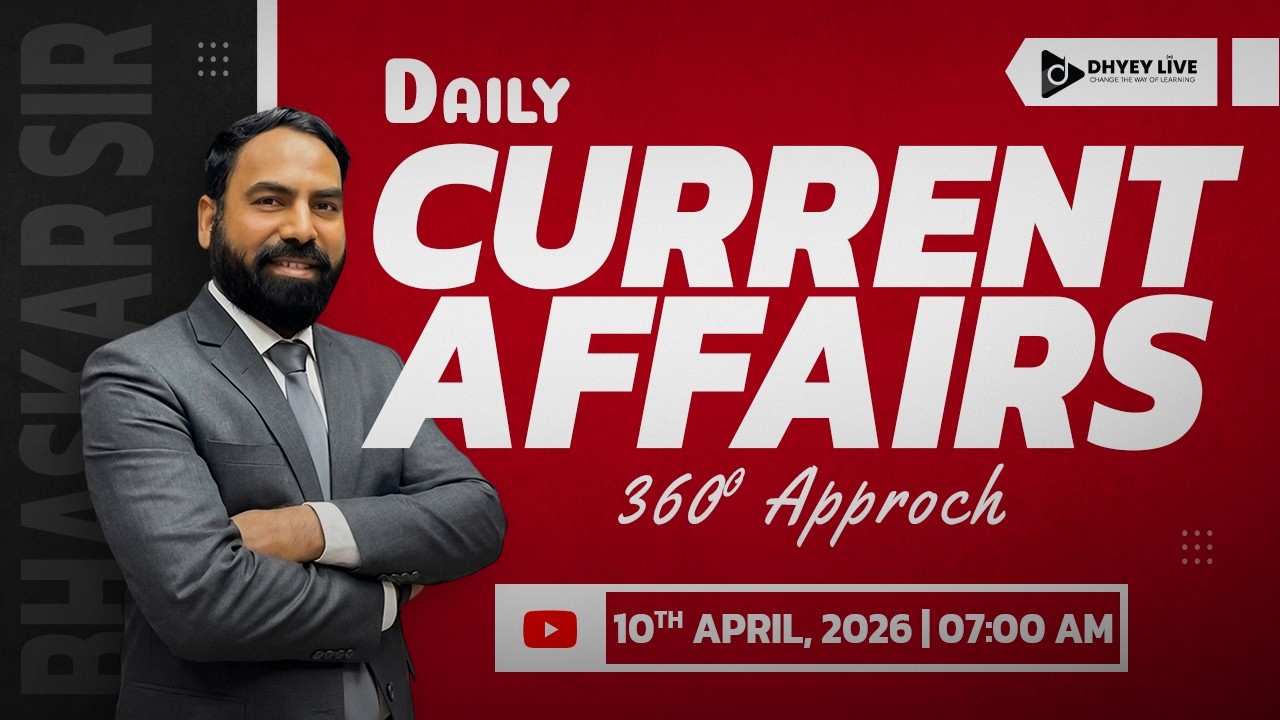 10 એપ્રિલ  2026 l Daily Current Affairs in Gujarati by Dhyey live l with Rajesh Bhaskar Sir |