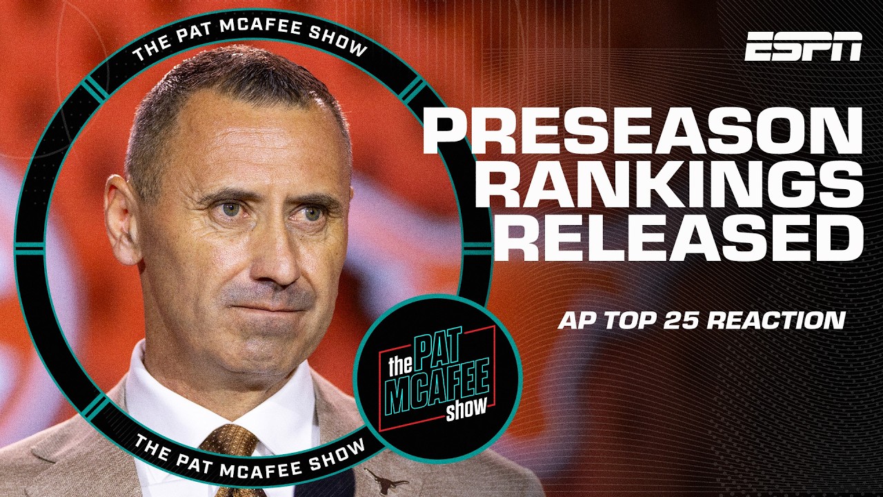 AP Top 25 Preseason Rankings 👉 Ohio State ON TOP, Texas at 5, Clemson UNRANKED | The Pat McAfee Show