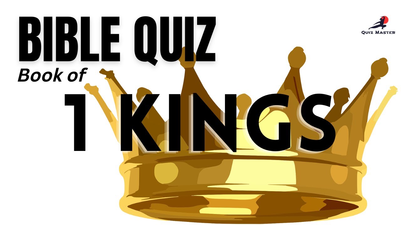 Book of 1 KINGS Quiz 1