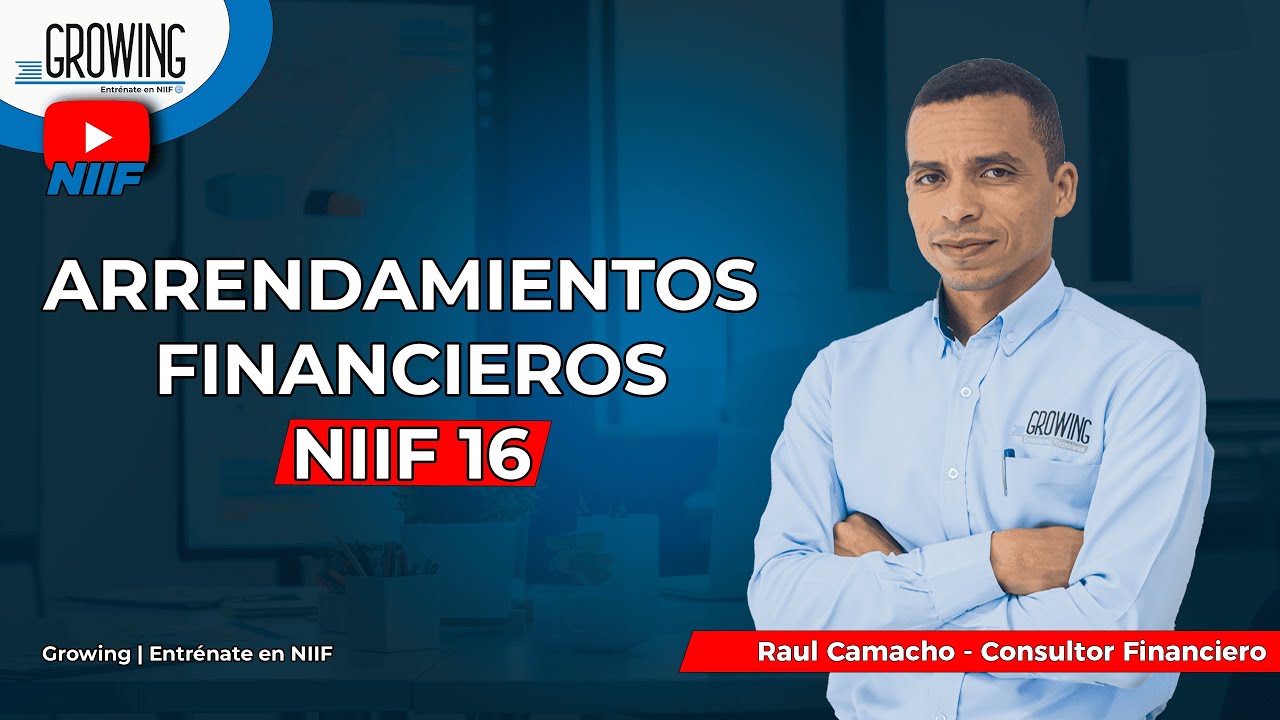 ARRENDAMIENTOS FINANCIERO BAJO NIIF 16: Ejercicio - Raul Camacho