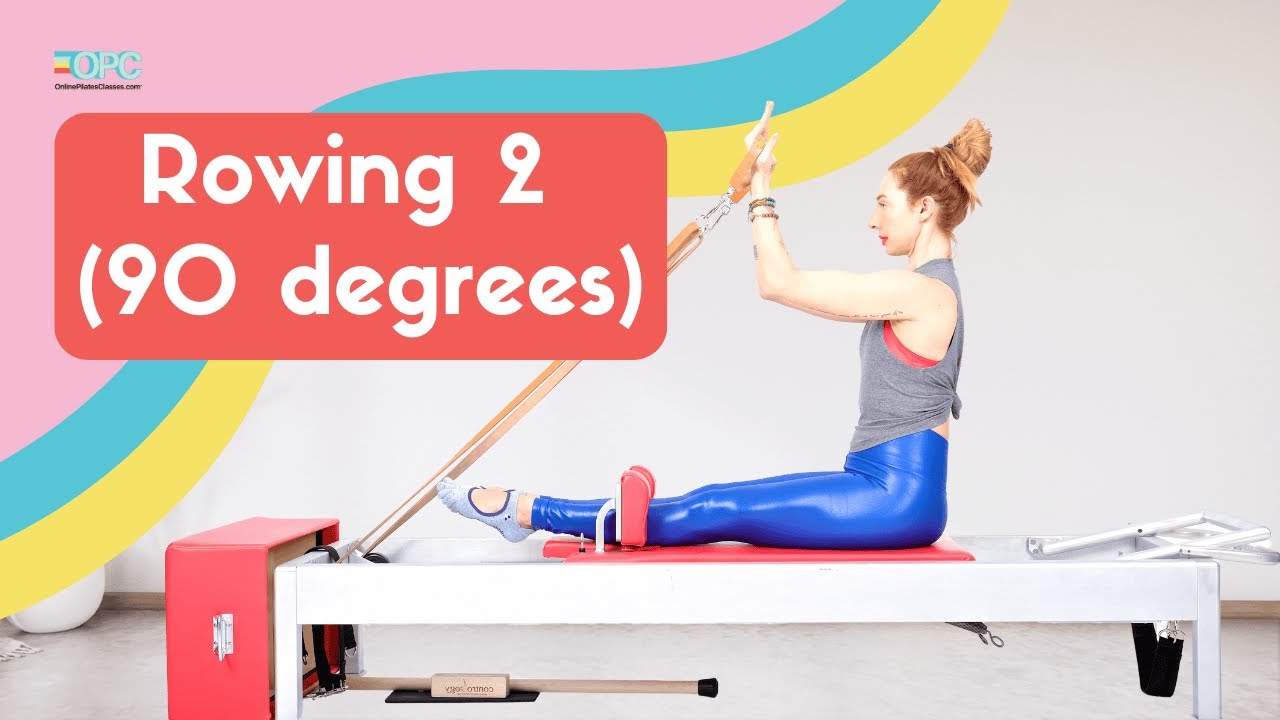Rowing 2: 90 Degrees on the Reformer | Online Pilates Classes