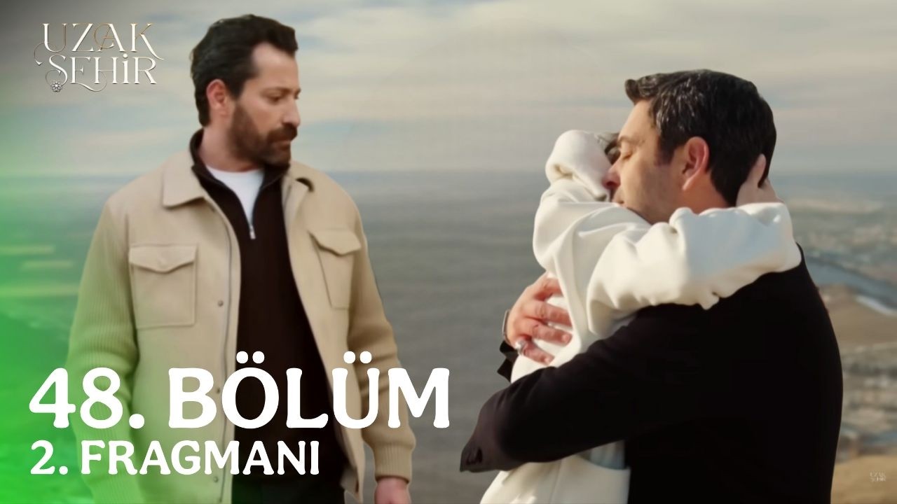 Uzak Şehir 48. Bölüm 2. Fragmanı